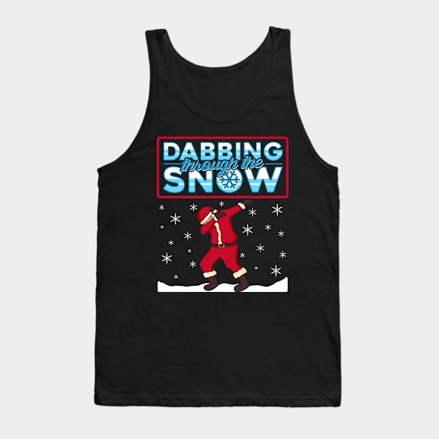 Dabbing Through The Snow Santa Claus Tank Top by Gavinstees